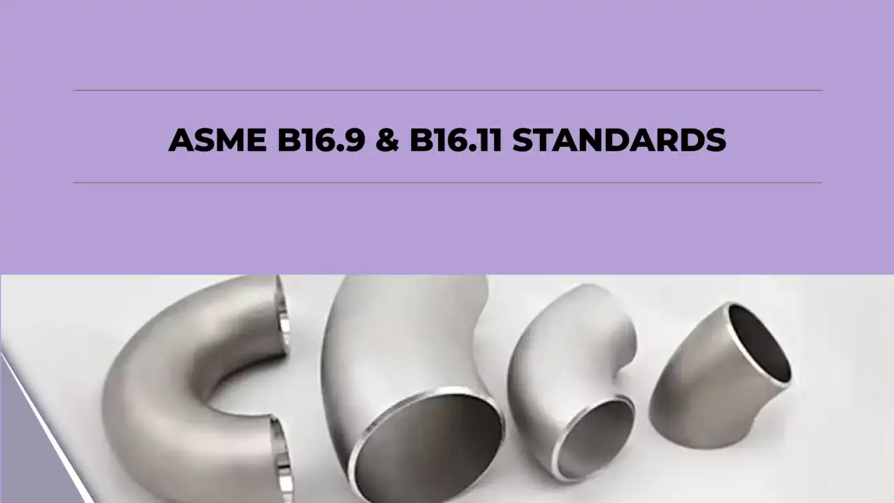 اتصالات ASME B16.9 در مقابل ASME B16.11: تفاوت‌های کلیدی توضیح داده شده